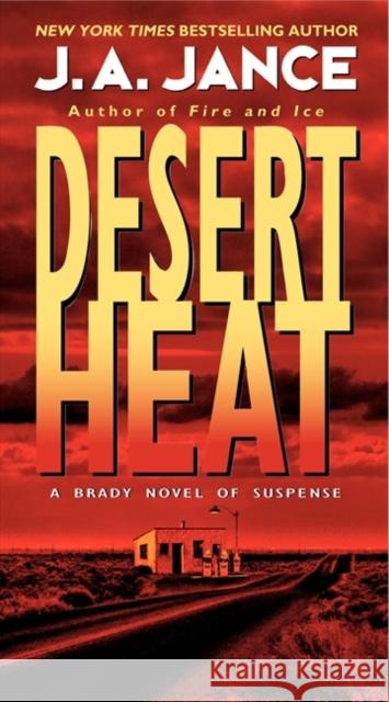 Desert Heat J. A. Jance 9780061774591