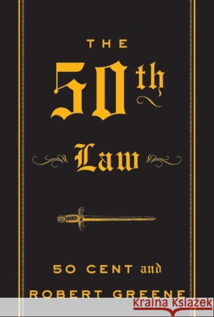 The 50th Law 50 Cent                                  Robert Greene 9780061774607 Harperstudio