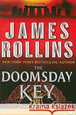 The Doomsday Key: A SIGMA Force Novel James Rollins 9780061774751 Harperluxe