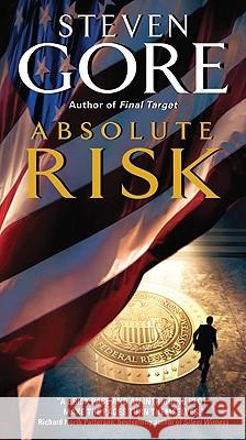 Absolute Risk Steven Gore 9780061782206 Harper