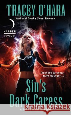 Sin's Dark Caress: A Dark Brethren Novel  9780061783159 Harper Voyager