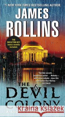 The Devil Colony: A SIGMA Force Novel Rollins, James 9780061785658 Harper