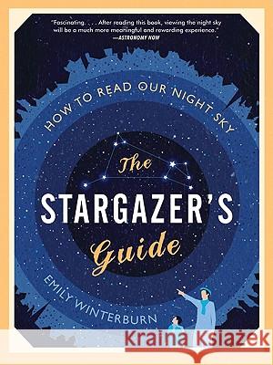 The Stargazer's Guide Winterburn, Emily 9780061789694 Harper Perennial