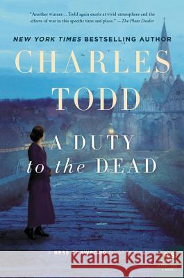 A Duty to the Dead Charles Todd 9780061791772 Harper Paperbacks