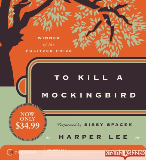 To Kill a Mockingbird Lee, Harper 9780061808128 HarperAudio