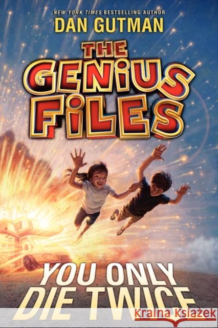 You Only Die Twice Dan Gutman 9780061827709