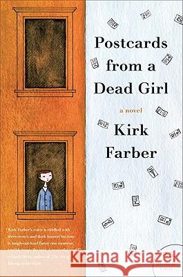 Postcards from a Dead Girl Kirk Farber 9780061834479