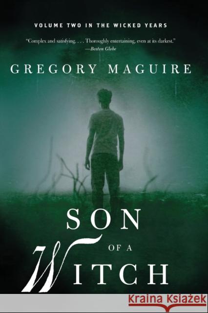 Son of a Witch: Volume Two in the Wicked Years Gregory Maguire 9780061862328 Harper Paperbacks