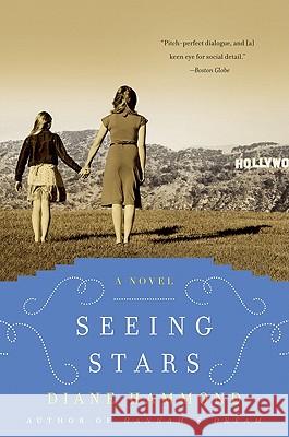 Seeing Stars Diane Hammond 9780061863158 Harper Paperbacks