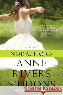 Nora, Nora Anne Rivers Siddons (None) 9780061874925 Avon a