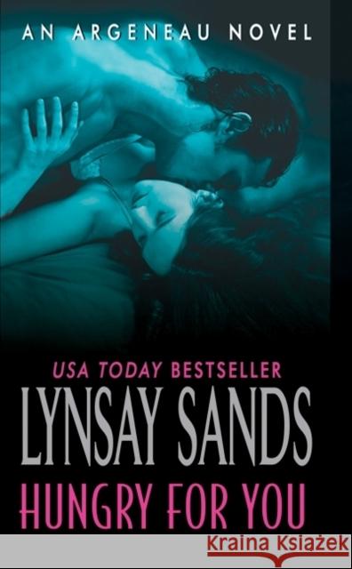 Hungry for You Lynsay Sands 9780061894572 Avon Books