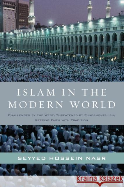 Islam in the Modern World Seyyed Hossein Nasr   9780061905810