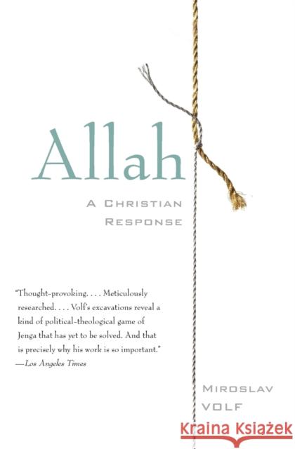 Allah: A Christian Response Volf, Miroslav 9780061927089