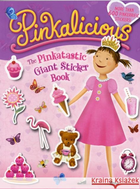 Pinkalicious: The Pinkatastic Giant Sticker Book Kann, Victoria 9780061928895