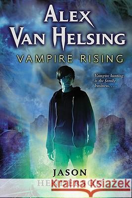 Vampire Rising Jason Henderson 9780061951008