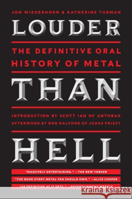 Louder Than Hell: The Definitive Oral History of Metal Katherine Turman 9780061958298 It Books