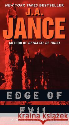 Edge of Evil: A Novel of Suspense J A Jance 9780061958557 0