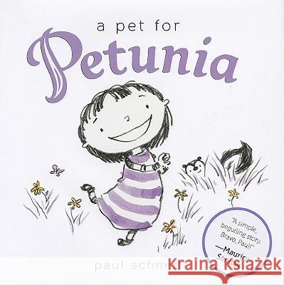 A Pet for Petunia Paul Schmid Paul Schmid 9780061963315 HarperCollins