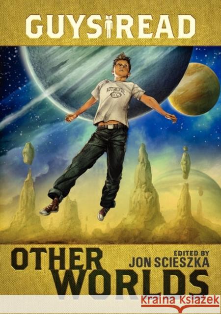 Guys Read: Other Worlds Eric S. Nylund 9780061963803 HarperCollins