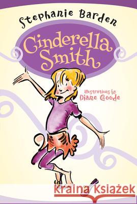 Cinderella Smith Stephanie Barden Diane Goode 9780061964251 HarperCollins