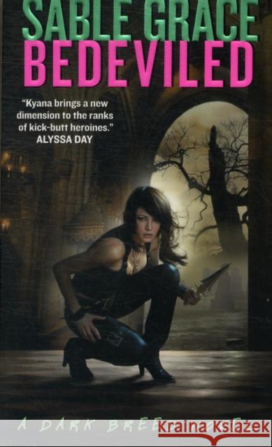 Bedeviled: A Dark Breed Novel Grace, Sable 9780061964411 