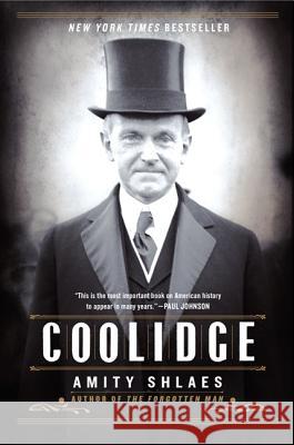 Coolidge Amity Shlaes 9780061967597 Harper Perennial