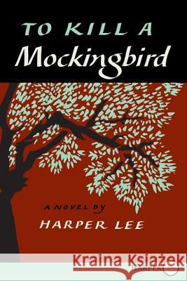 To Kill a Mockingbird: 50th Anniversary Edition Harper Lee 9780061980268 Harperluxe