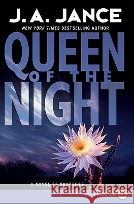Queen of the Night: A Novel of Suspense J. A. Jance 9780061987526 Harperluxe