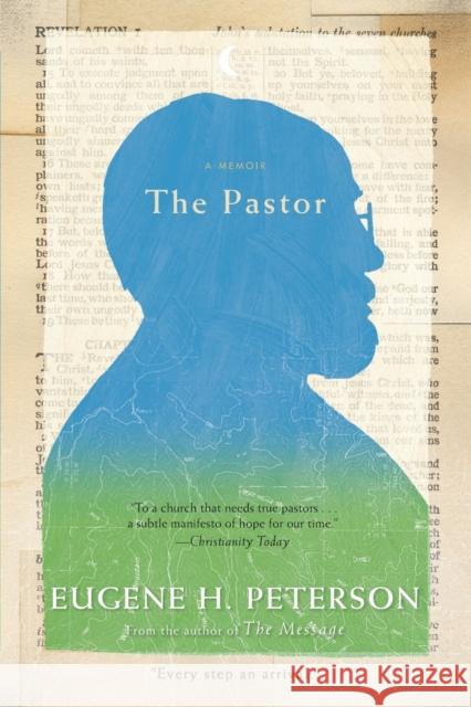 The Pastor Eugene H. Peterson 9780061988219 HarperOne
