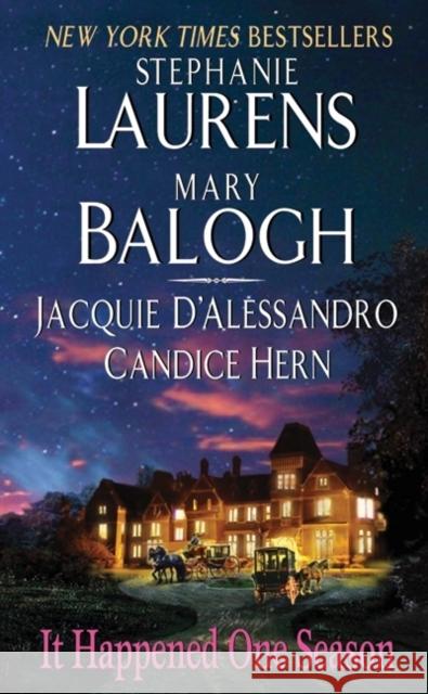 It Happened One Season Stephanie Laurens Jacquie D'Alessandro Candice Hern 9780061993374