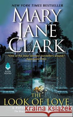 The Look of Love: A Piper Donovan Mystery Mary Jane Clark 9780061995576 Avon Books