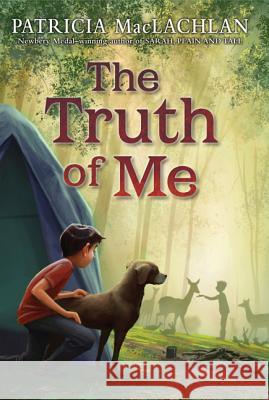 The Truth of Me Patricia MacLachlan 9780061998614 Katherine Tegen Books