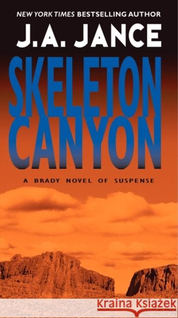 Skeleton Canyon J. A. Jance 9780061998959 Harper