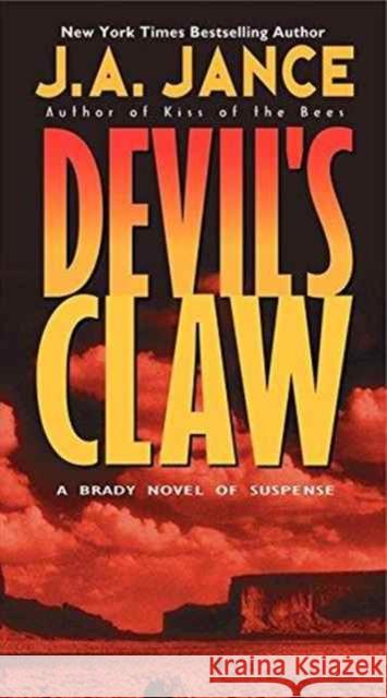 Devil's Claw J. A. Jance 9780061998980 Harper