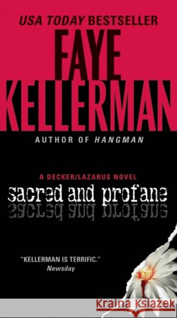 Sacred and Profane Faye Kellerman 9780061999253