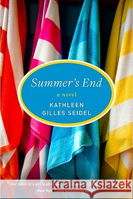 Summer's End Kathleen Gilles Seidel 9780062004673 Avon a