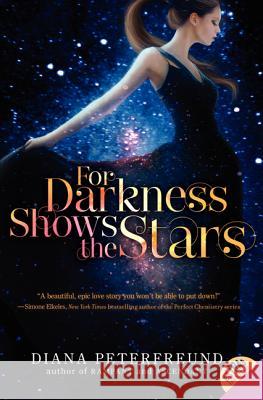 For Darkness Shows the Stars Diana Peterfreund 9780062006158 Balzer & Bray/Harperteen