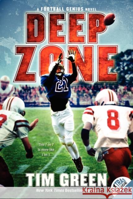 Deep Zone Tim Green 9780062012456 HarperCollins