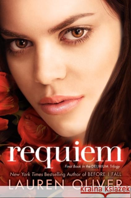 Requiem Lauren Oliver 9780062014535 HarperCollins