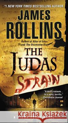 Judas Strain: A SIGMA Force Novel James Rollins 9780062017925 Harper