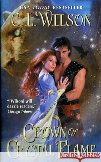 Crown of Crystal Flame C L Wilson 9780062018960 HarperCollins Publishers Inc