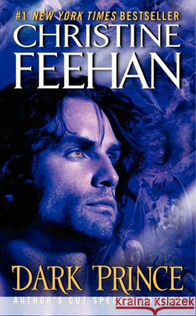 Dark Prince: Author's Cut Special Edition Christine Feehan 9780062019554 Avon Books