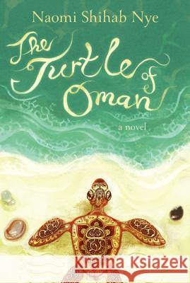 The Turtle of Oman Naomi Shihab Nye 9780062019721 Greenwillow Books