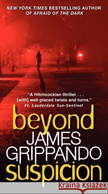 Beyond Suspicion James Grippando 9780062024541