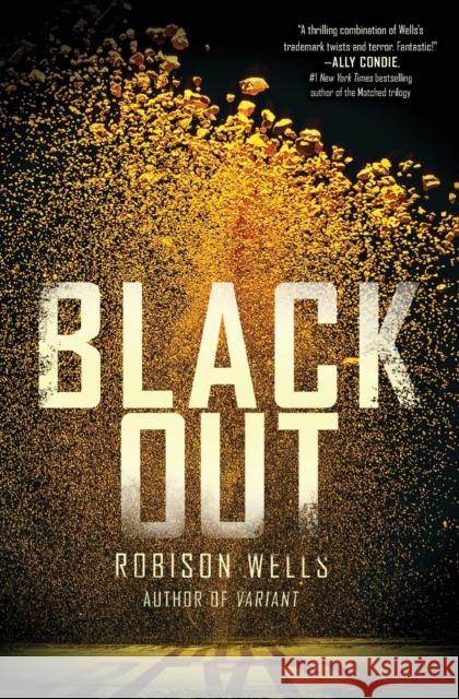 Blackout Robison Wells 9780062026132 Harper Teen