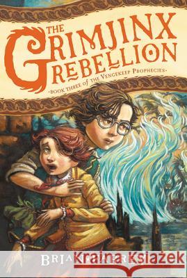 The Grimjinx Rebellion Brian Farrey Brett Helquist 9780062049353