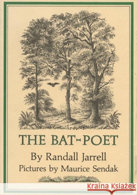 The Bat-Poet Randall Jarrell Maurice Sendak 9780062059055 HarperTrophy