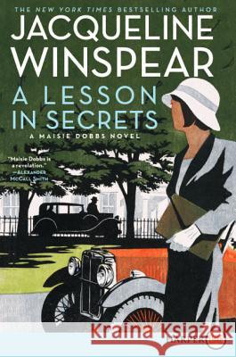 A Lesson in Secrets: A Maisie Dobbs Novel Winspear, Jacqueline 9780062065063 Harperluxe