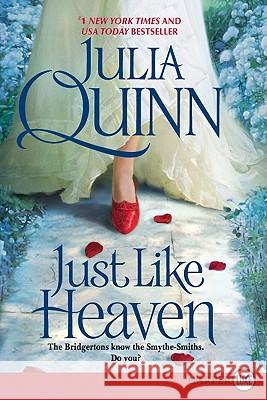 Just Like Heaven Julia Quinn 9780062065285 Harperluxe