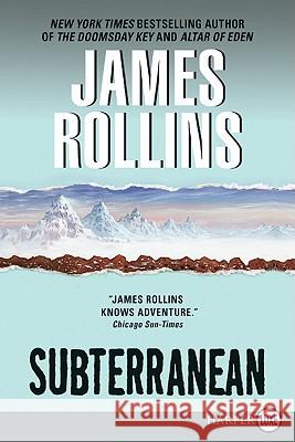 Subterranean James Rollins 9780062066473 Harperluxe